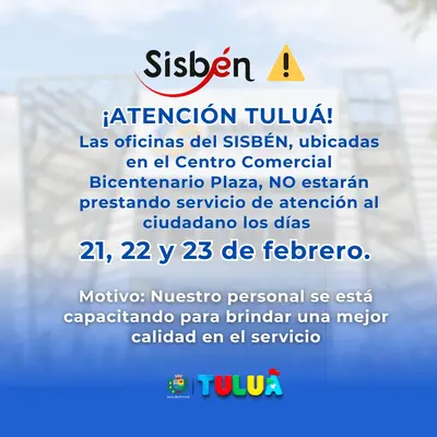 Por capacitación oficinas del SISBEN no prestara su servicio los días 21, 22 y 23 de febrero.